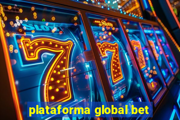 plataforma global bet